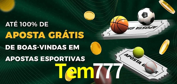 Tem777 Ate 100% de Aposta Gratis